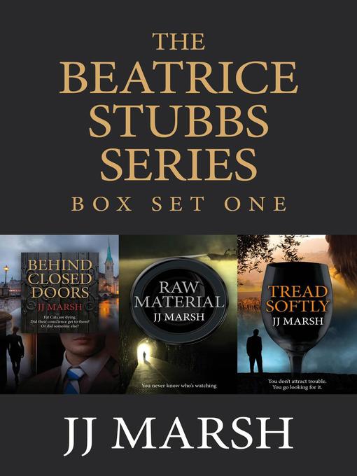Title details for The Beatrice Stubbs Series Boxset One by JJ Marsh - Available